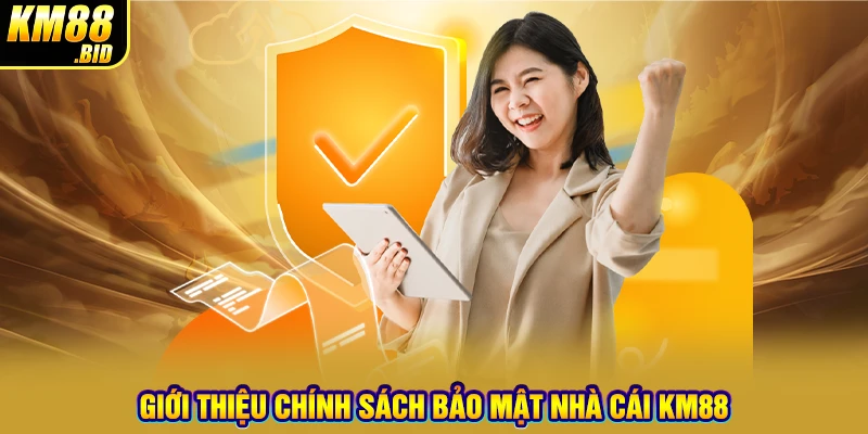 Những quy định chính trong chính sách bảo mật